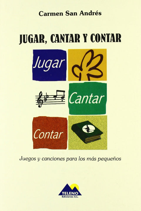  JUGAR, CANTAR Y CONTAR 