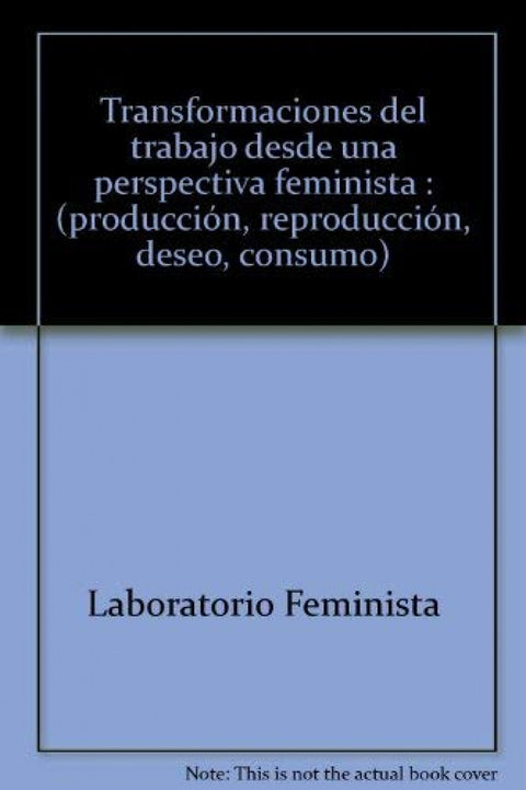  Transformaciones del trabajo desde una perspectiva feminista 