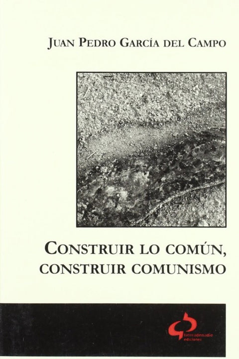  Construir lo común, construir comunismo 