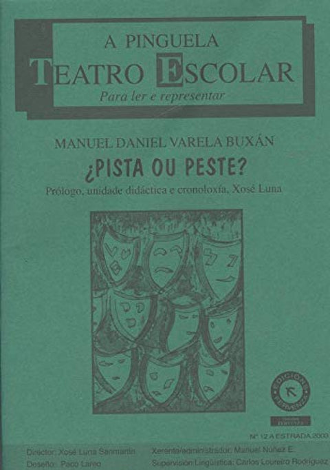  ¿pista ou peste? 