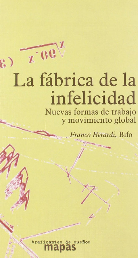  La fábrica de la infelicidad 