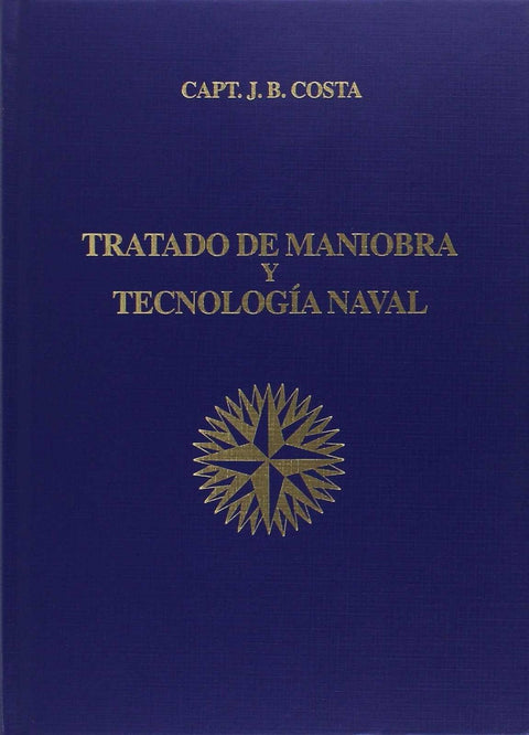  Tratado de maniobra y tecnología naval 