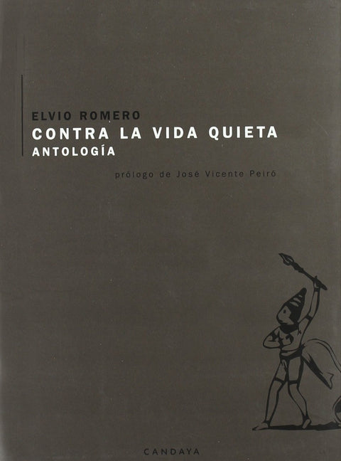  CONTRA LA VIDA QUIETA ANTOLOGIA + CD 