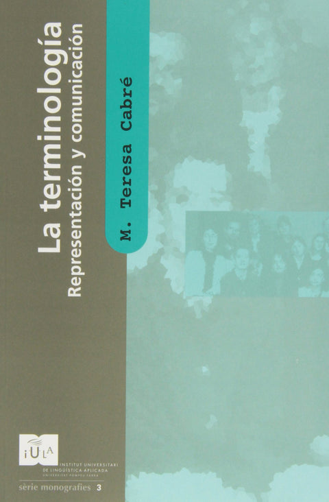  La Terminología: representación y comunicación 