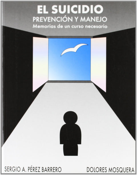  El suicidio. Prevención y manejo 