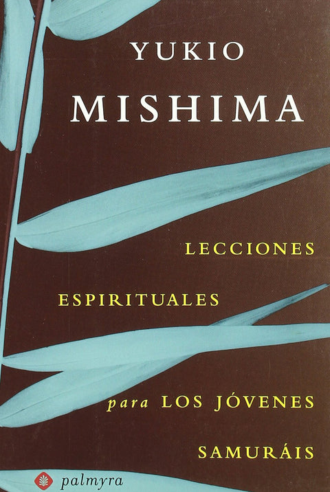  Lecciones espirituales para los jóvenes samuráis 