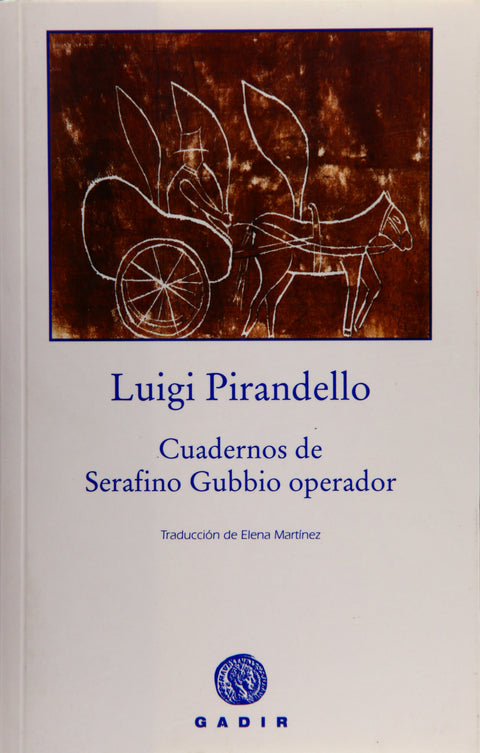  Cuadernos de Serafino Gubbio operador 