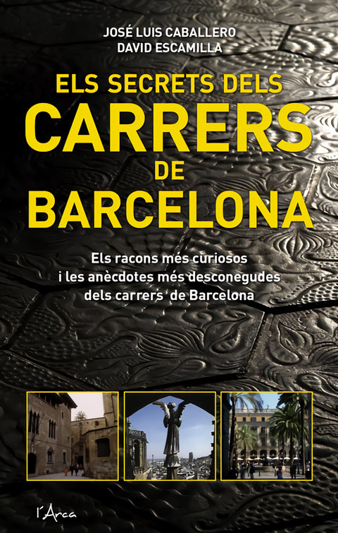  Secrets dels carrers de barcelona, els 