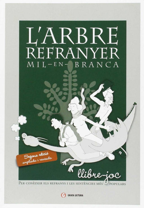  L' arbre refranyer. Mil en branca 