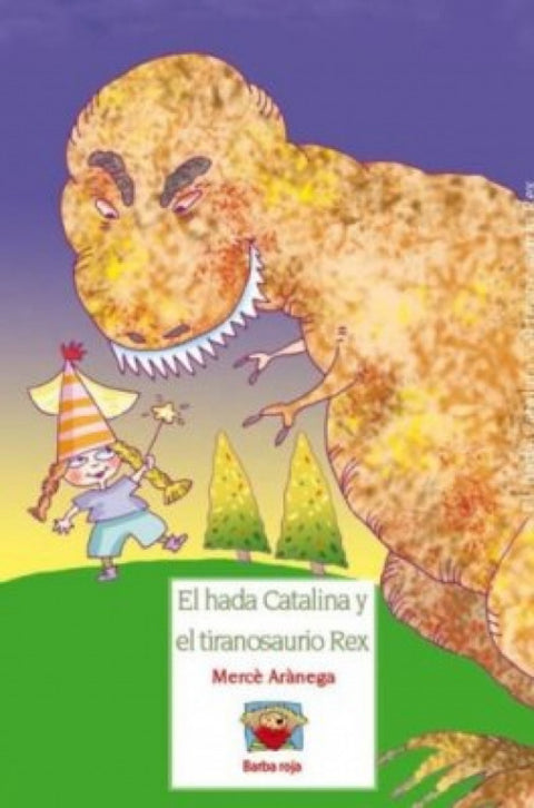  El hada Catalina y el tiranosaurio rex 