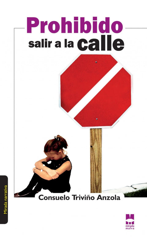  PROHIBIDO SALIR A LA CALLE 