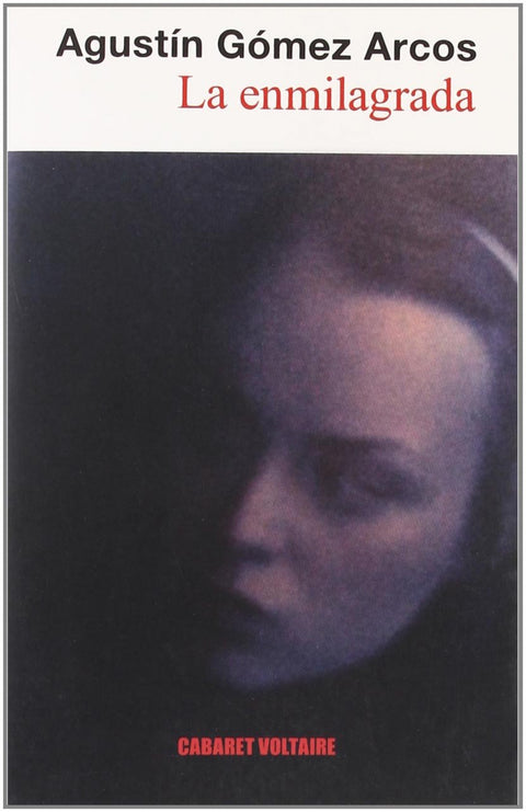  La enmilagrada 