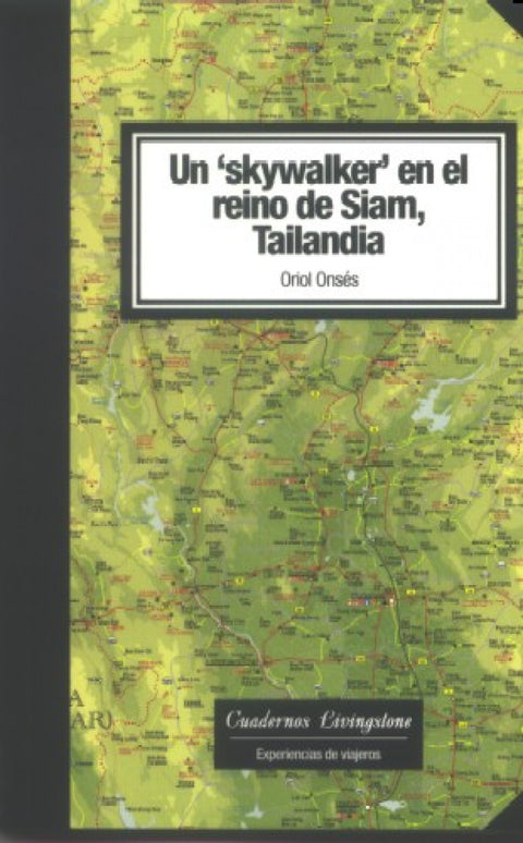  Un 'skywalker' en el reino de Siam, Tailandia 