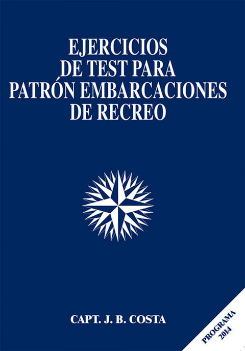  Ejercicios test patrón embarcaciones de recreo 2014 