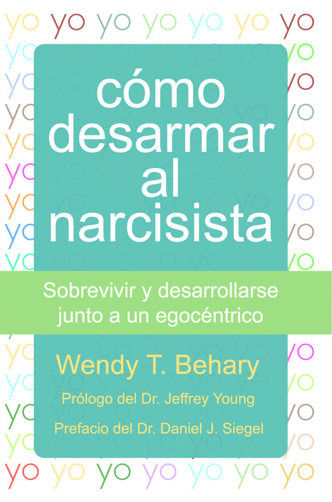  Cómo desarmar al narcisista 