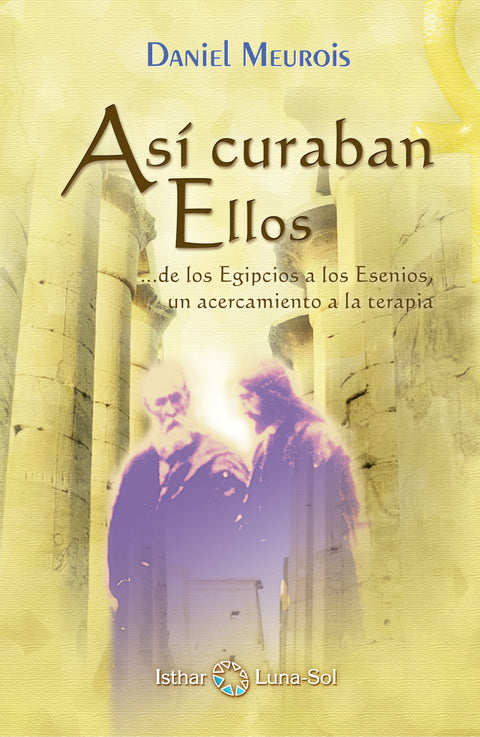  Así curaban ellos 