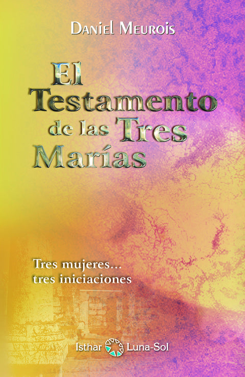  El testamento de las tres Marías 