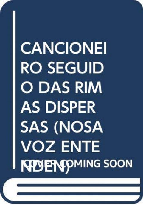  Cancioneiro seguido das rimas dispersas 