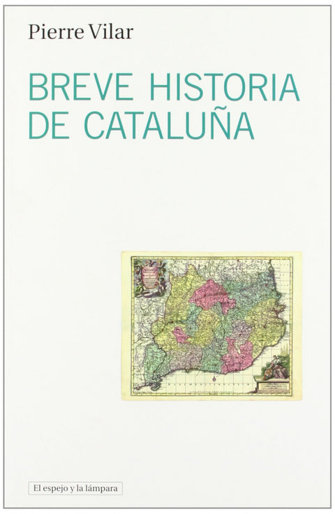  BREVE HISTORIA DE CATALUñA 