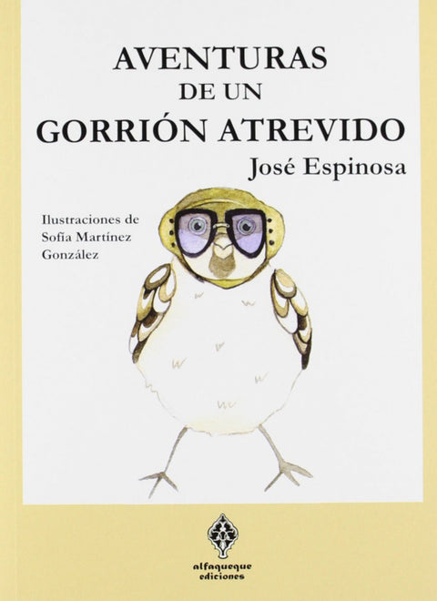  AVENTURAS DE UN GORRIÓN ATREVIDO 
