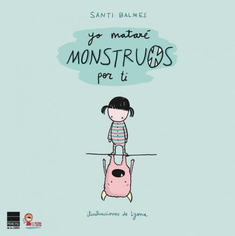  Yo mataré monstruos por ti 