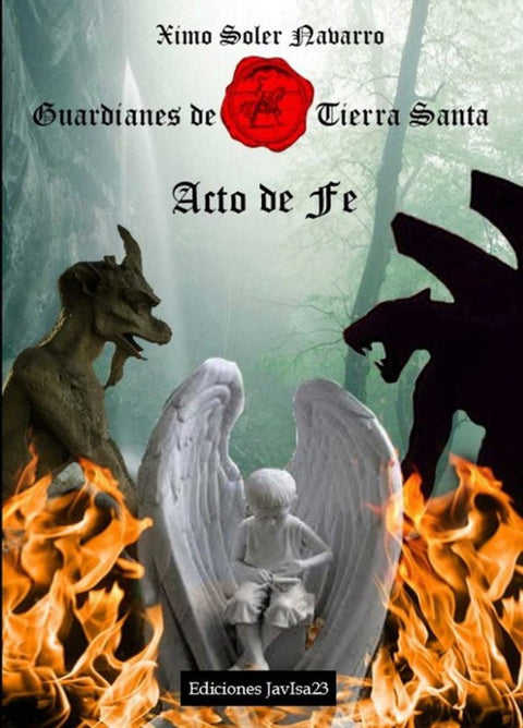  Guardianes de tierra santa:acto de fe 