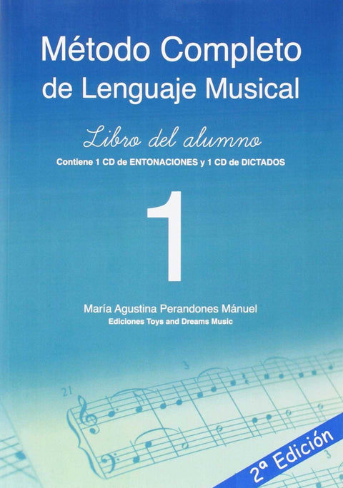  MÉTODO COMPLETO DE LENGUAJE MUSICAL 1º NIVEL LIBRO DEL ALUMNO 