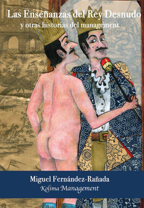  Enseñanzas del Rey Desnudo y otras historias del management 