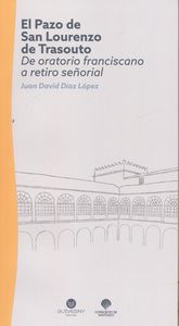  El Pazo de San Lourenzo de Trasouto 