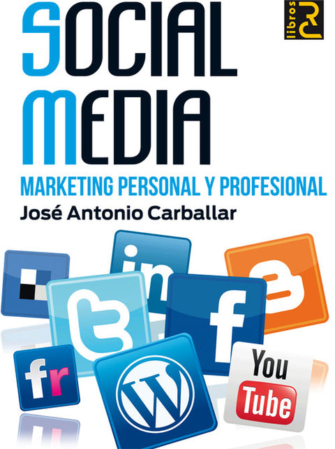  SOCIAL MEDIA. MARKETING PERSONAL Y PROFESIONAL 