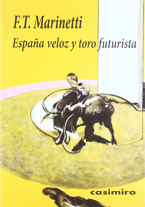  ESPAÑA VELOZ Y TORO FUTURISTA 