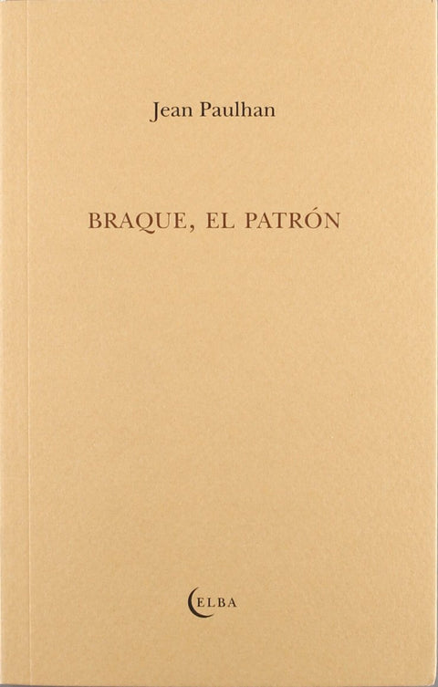  BRAQUE, EL PATRÓN 