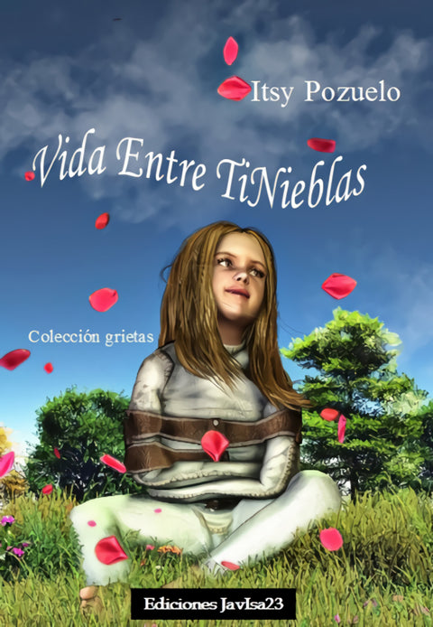  Vida entre tinieblas 