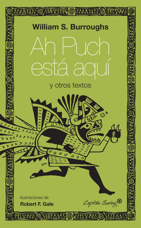  Ah Puch está aquí y otros textos 