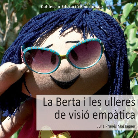  LA BERTA I LES ULLERES DE VISIÓ EMPATICA 