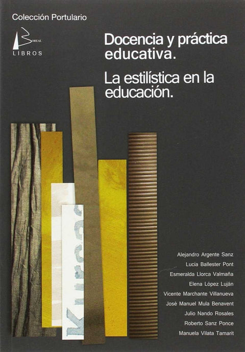  Docencia y práctica educativa: la estilística en la educación 