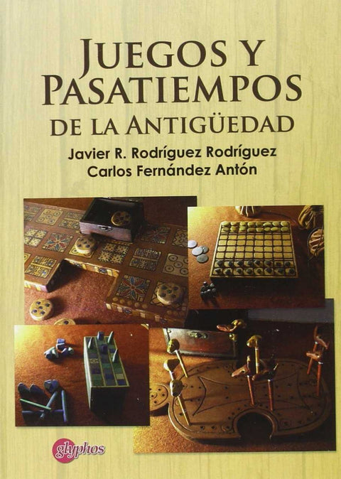  Juegos y pasatiempos de la antigüedad 