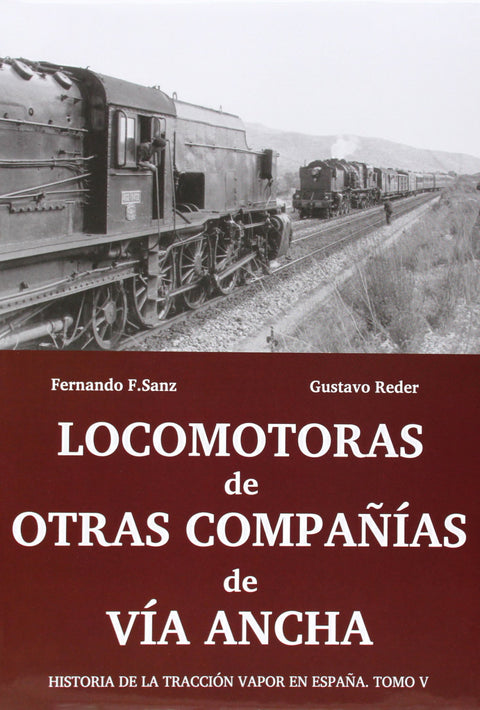  LOCOMOTORAS DE OTRAS COMPAÑIAS DE VIA ANCHA 