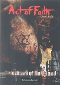  Act of faith. Guardians of Holy Land 1 