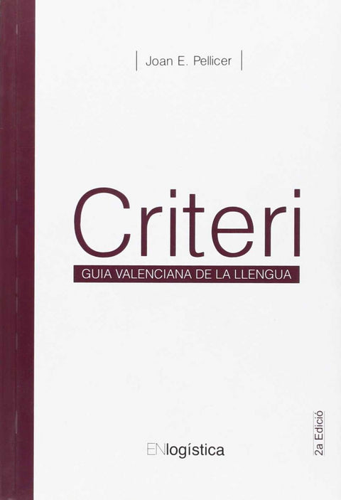  Criteri.(Guía valenciana de la llengua) 