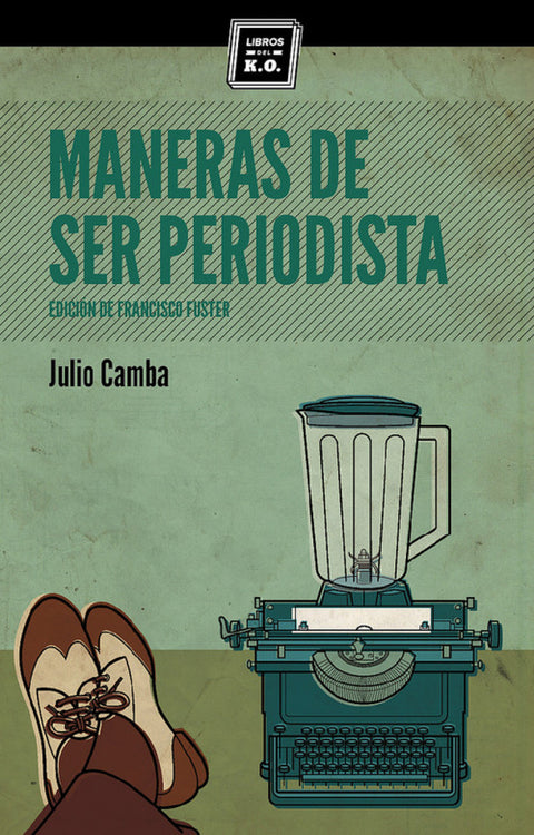  Maneras de ser periodista 