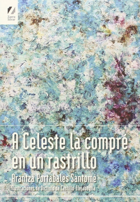  A Celeste la compré en rastrillo 