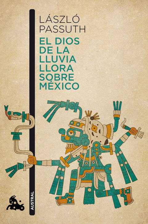  El dios de la lluvia llora sobre méxico 