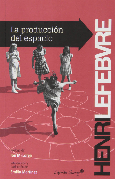  La producción del espacio 