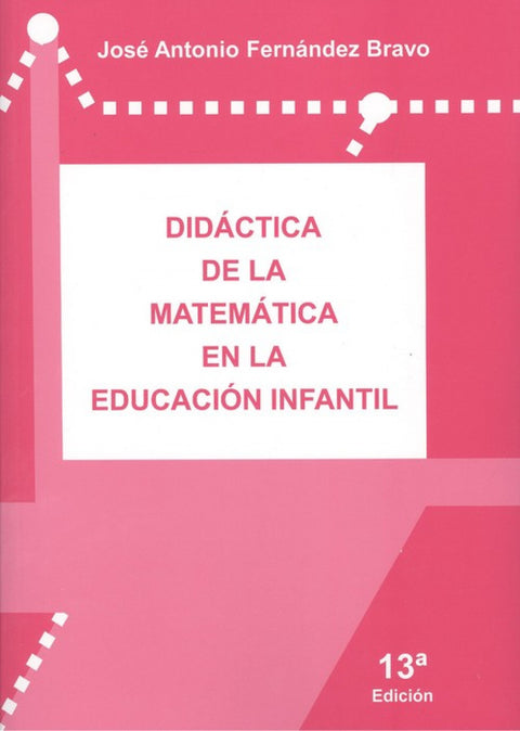  DIDÁCTICA DE LA MATEMÁTICA EN LA EDUCACIÓN INFANTIL 