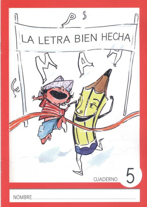  LA LETRA BIEN HECHA MAYÚSCULA 5 