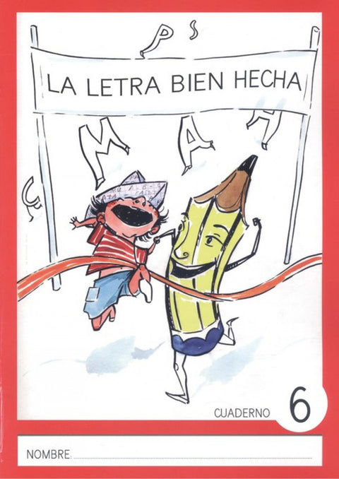  LA LETRA BIEN HECHA MAYÚSCULA 6 
