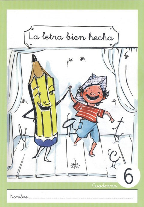  LETRA BIEN HECHA MINÚSCULA 6 