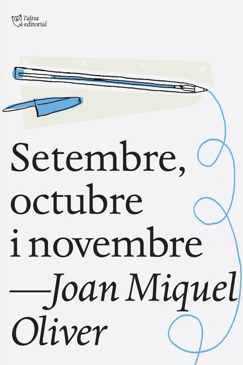  Setembre, Octubre i Novembre 