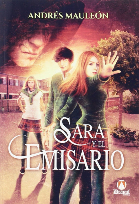  SARA Y EL EMISARIO 